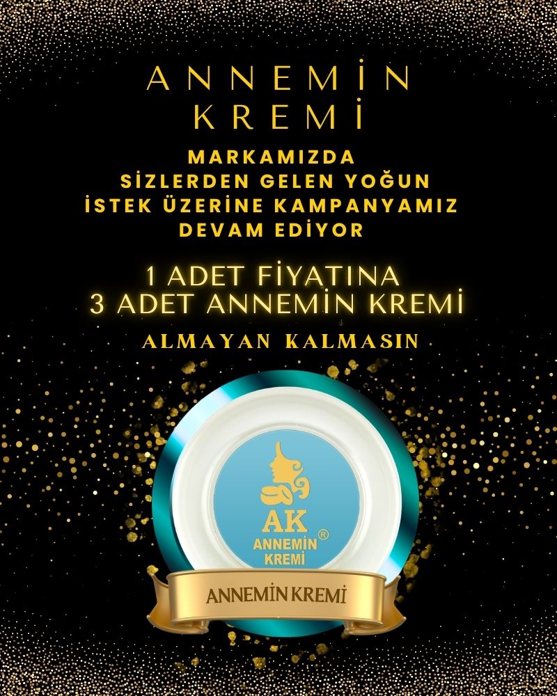 1 ADET FİYATINA  3 ADET ANNEMİN KREMİ